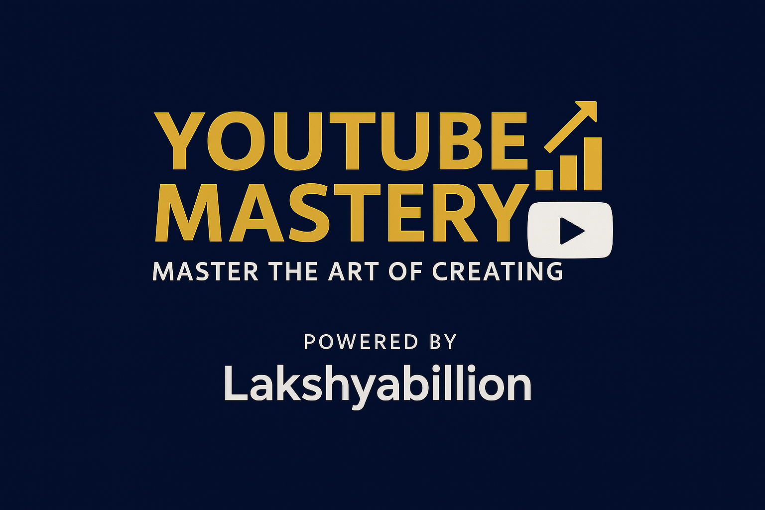 Youtube Mastery